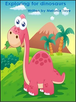 cover image of Exploring For Dinosaurs